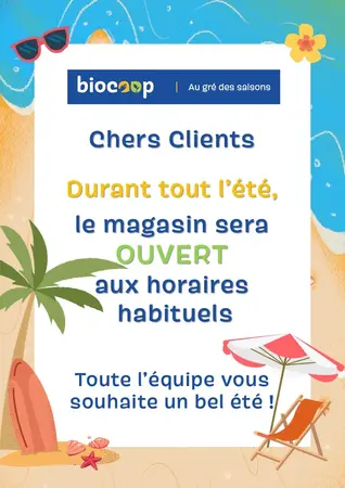 Horaires habituels tout l'été !