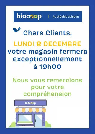 Fermeture exceptionnelle à 19h00